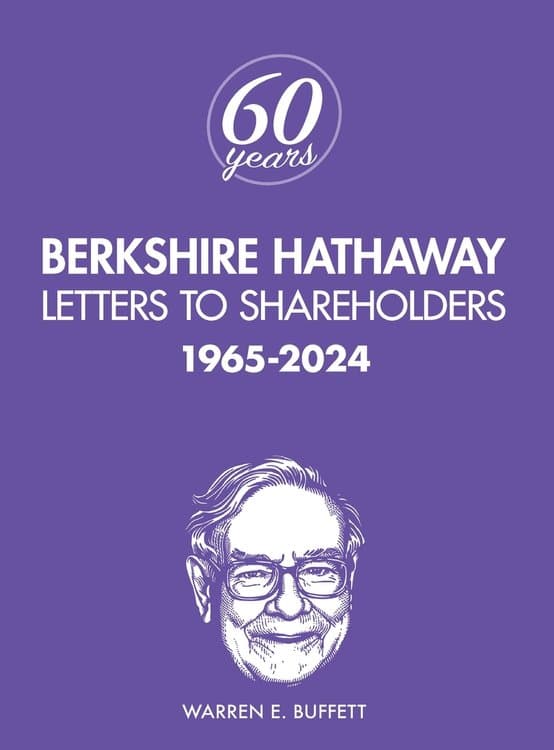 Berkshire Hathaway Letters to Shareholders by Warren Buffett